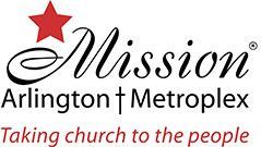 Mission Arlington Metroplex logo with a red star and the tagline "Taking church to the people."