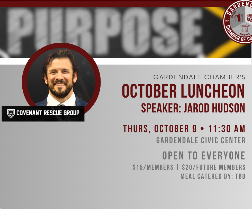Gardendale Chamber luncheon: Jarod Hudson speaking on October 9th, 11:30 AM at Gardendale Civic Center. Open to all.
