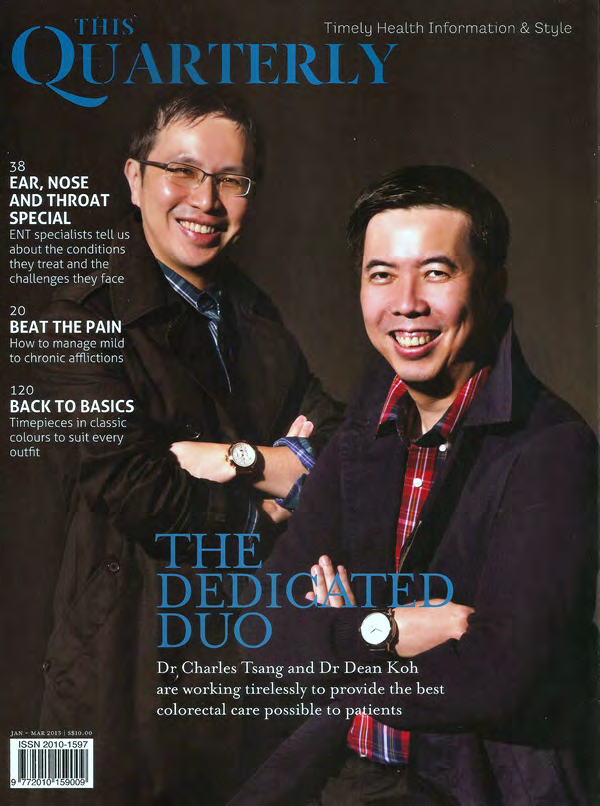 Colorectal Surgeons Dr. Dean Koh and Dr. Charles Tsang as featured in The Quarterly magazine 2013