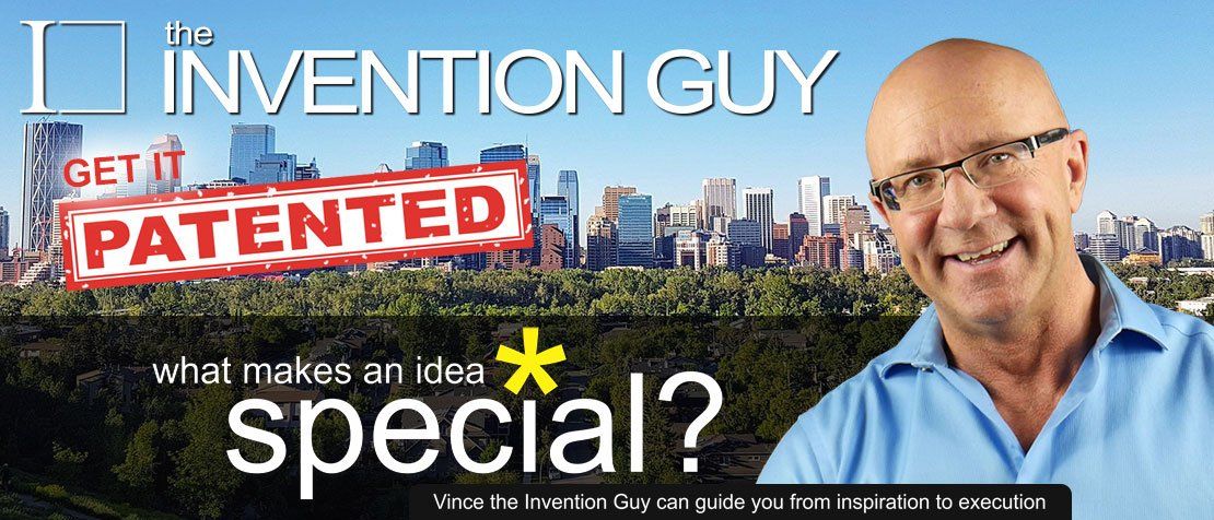 Patents Calgary The Invention Guy Innovative Licensing Promotion