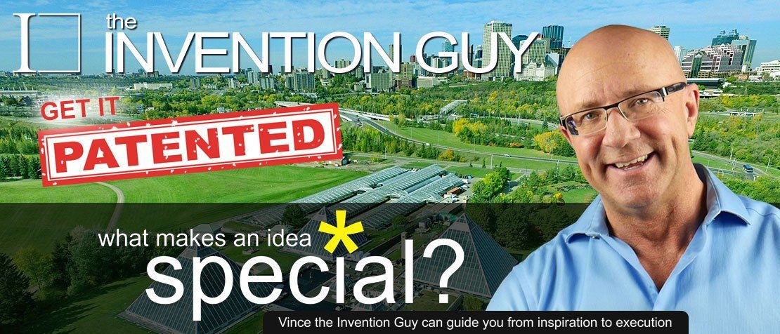 Patents Edmonton The Invention Guy Innovative Licensing Promotion