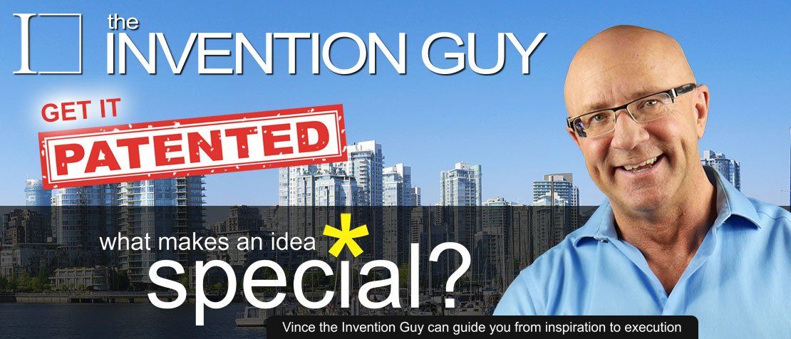 Patents Vancouver The Invention Guy Innovative Licensing Promotion