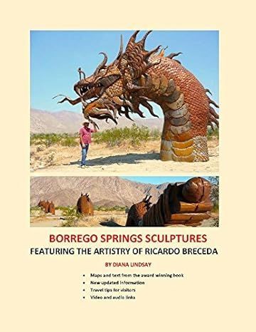 Ricardo Breceda by Diane Lyndsey : Borrego Springs Sculptures: Featuring the Artistry of Ricardo Breceda 