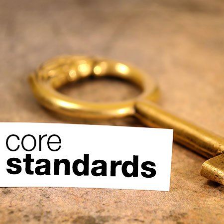 Our Core Standards