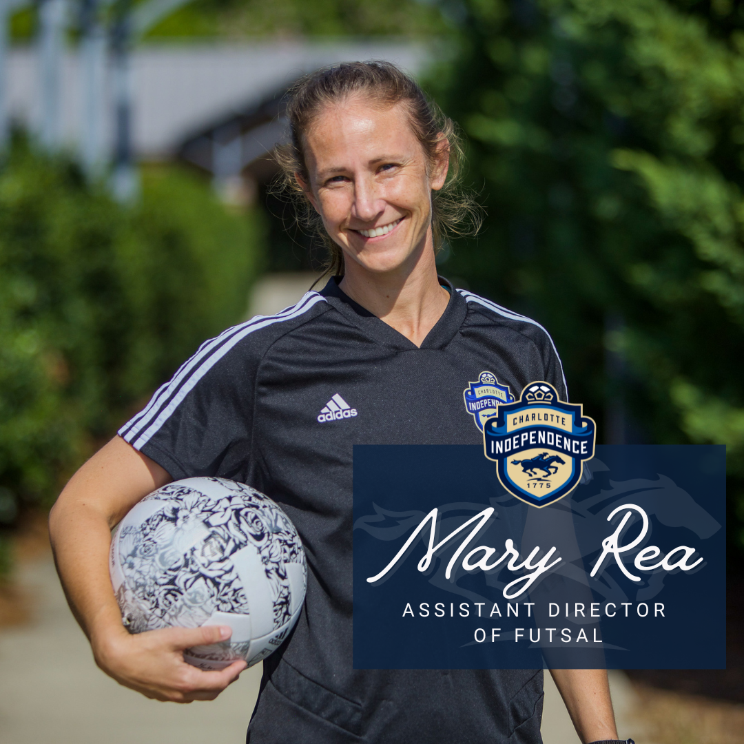 Charlotte Independence Soccer Club  Promotes Mary Rea to Assistant Director of Futsal  Programs