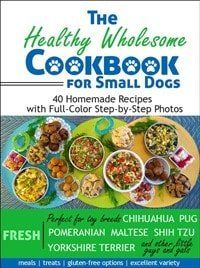 Recipe cookbook for small dogs like Chihuahua