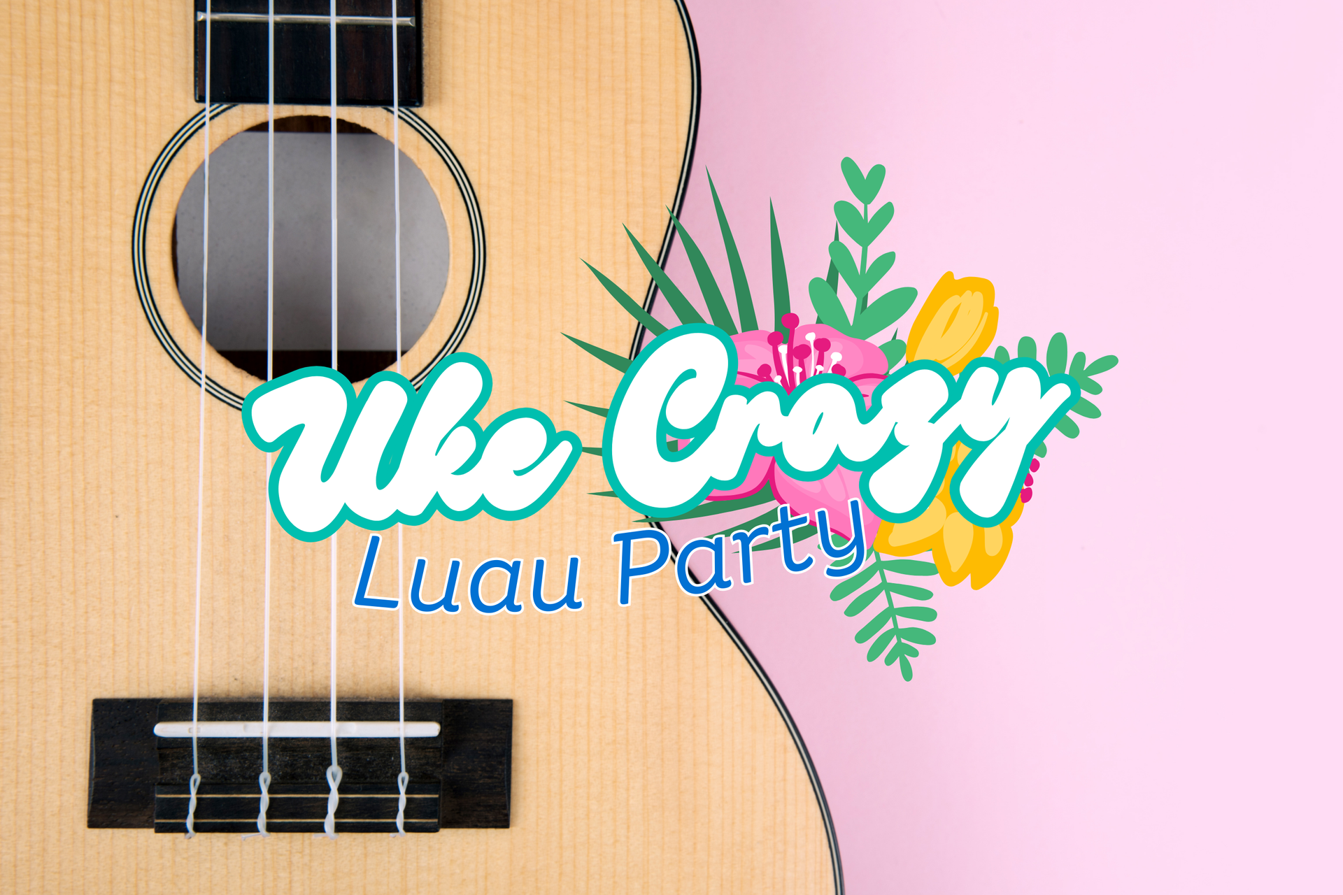 A ukulele with the words luau party written on it