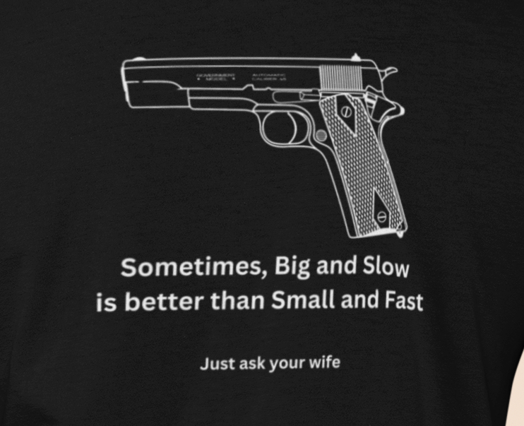 Sometimes big and slow is better than small and  fast
