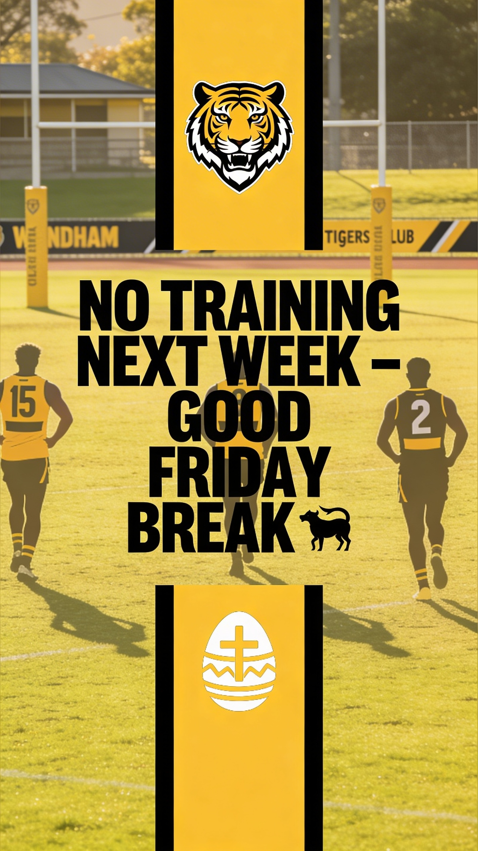 Notice announcing no sports training for the Good Friday break, featuring a tiger emblem and a religious egg icon.