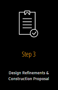 Step 3 Design Refinements & Construction Proposal