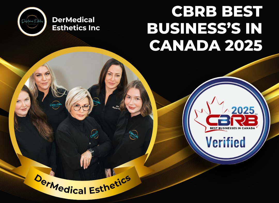 DerMedical Esthetics Inc. team with a CBRB Best Business in Canada 2025 award. Black and gold design.