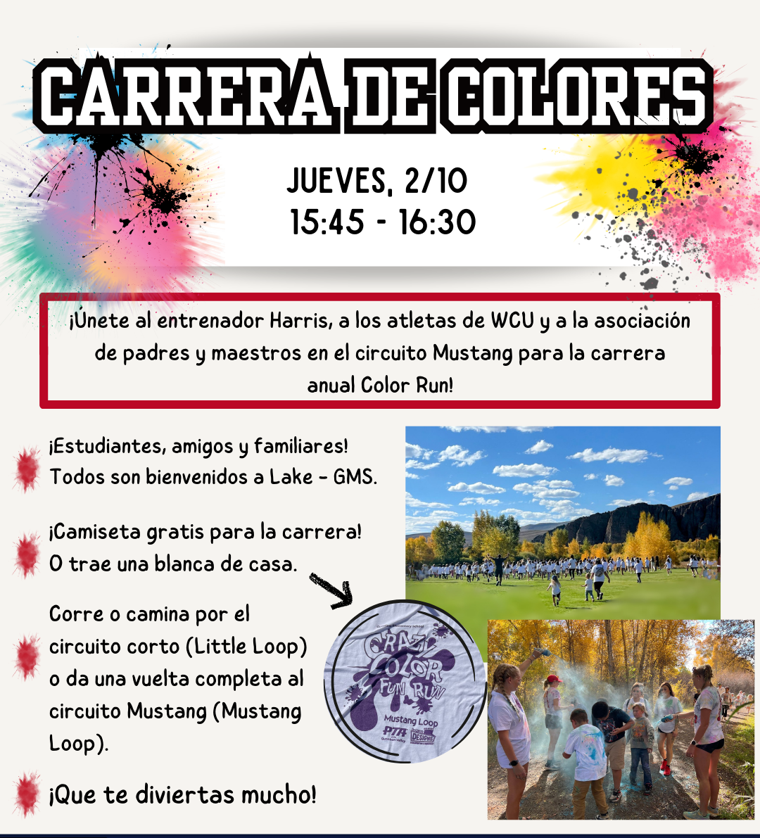 Poster for a color run: Thursday, 2/10 at 3:45-4:30 pm. Includes running course details and a photo of participants.