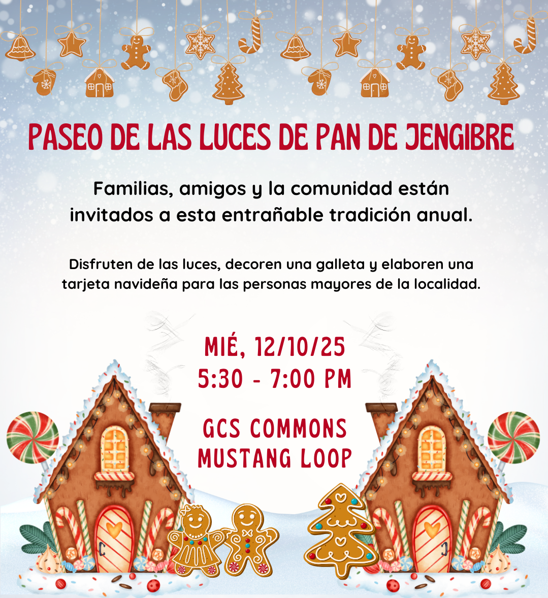 Event flyer: Gingerbread Lights Walk. Families invited to decorate cookies & make cards for seniors. Wednesday, December 10, 5:30-7:00 PM at GCS Commons.