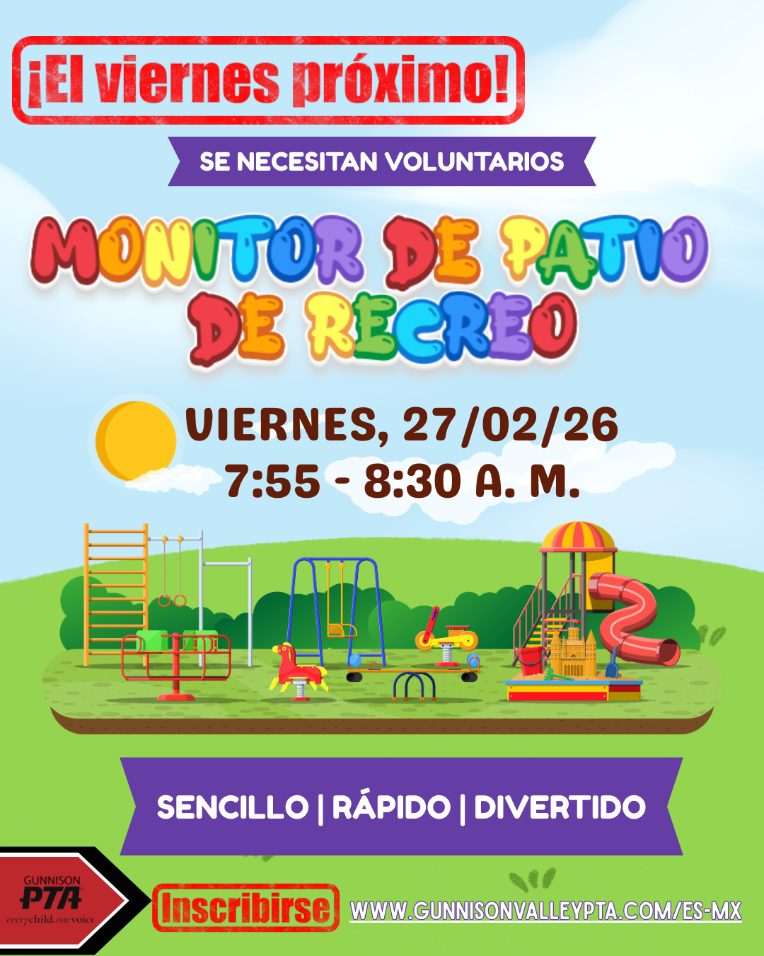 Poster: Volunteers needed to monitor the playground next Friday, February 26th, 7:55-8:30 AM.