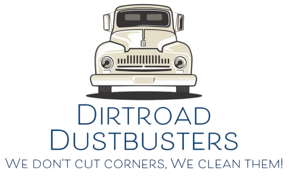 Logo: Vintage truck above "Dirtroad Dustbusters" text; slogan "We don't cut corners, we clean them!"