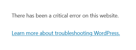 There has been a critical error on this website learn more about troubleshooting wordpress