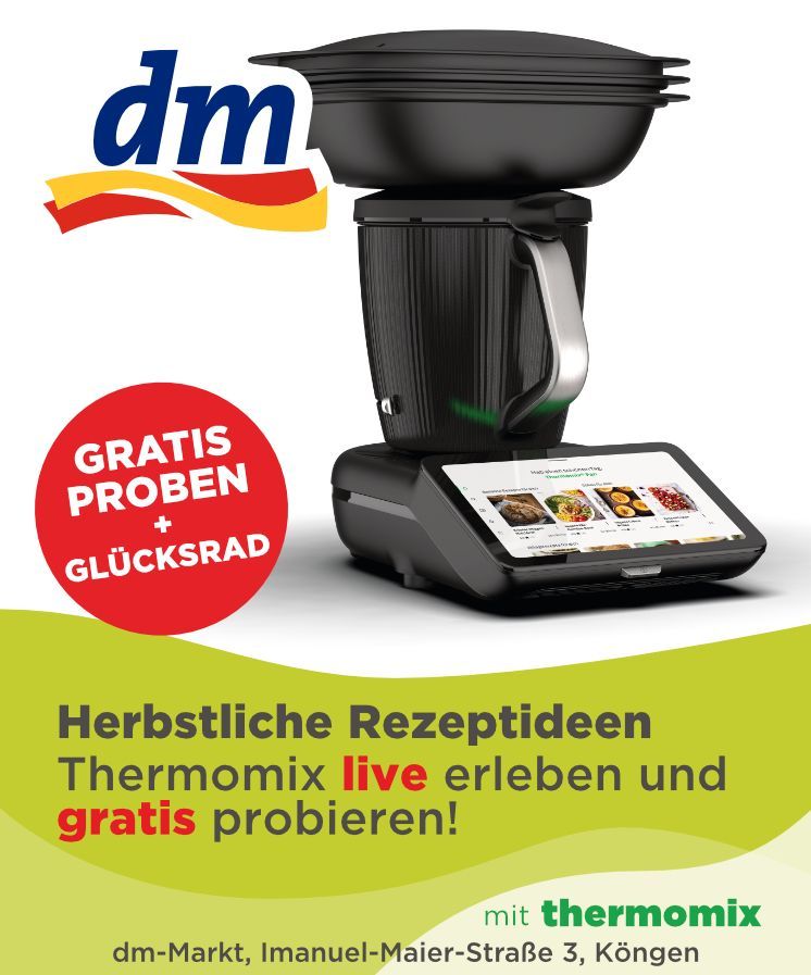 Anzeige: dm-Markt wirbt für Thermomix-Demos. Präsentiert Maschine, Text „kostenlos probieren“ und Standort.