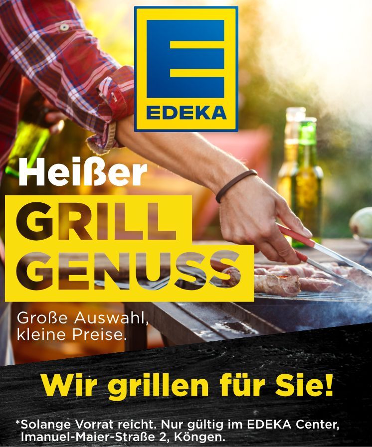 Edeka-Werbung: Person grillt Fleisch. Gelber Text: „Heißer Grillgenuss.“ Große Auswahl, kleine Preise.