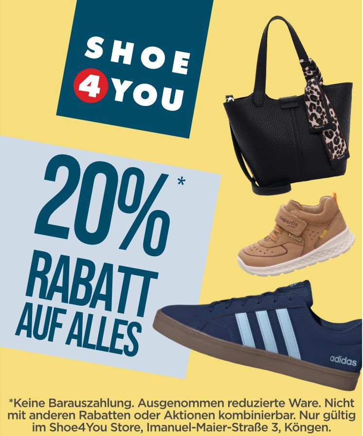 Shoe 4 You-Anzeige: 20 % Rabatt auf alles außer reduzierte Artikel. Artikel umfassen Schuhe, Tasche, Standort in Kongen.
