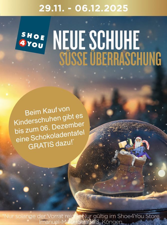Shoe 4 You-Anzeige: Kaufen Sie Kinderschuhe (29. November bis 6. Dezember 2025) und erhalten Sie einen kostenlosen Schokoriegel.