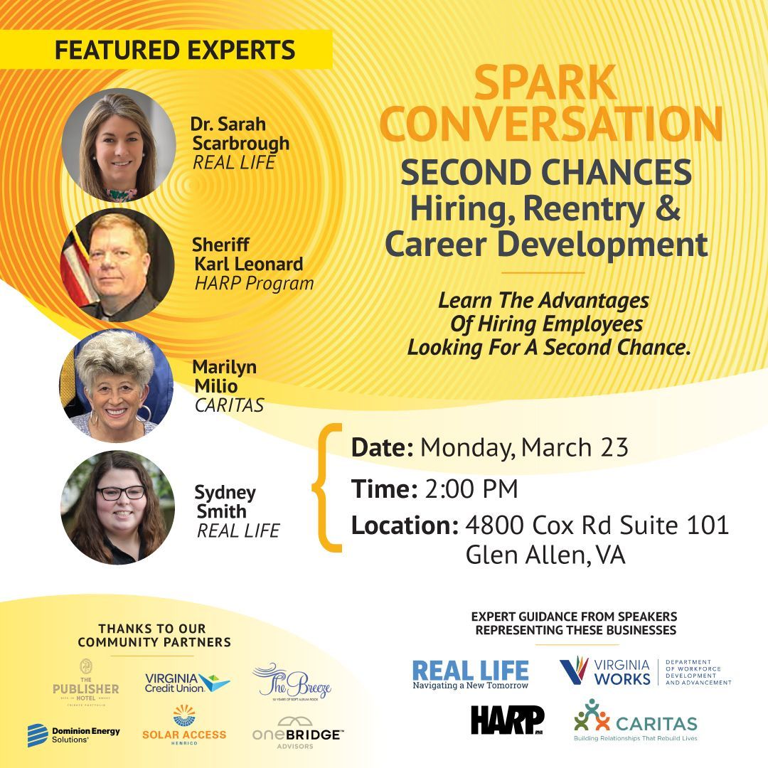 Flyer for “Spark Conversation: Second Chances, Hiring, Reentry & Career Development” at Real Life, March 23, 2–4 PM