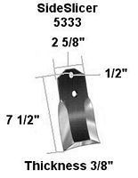 a picture of a side slicer with measurements and thickness .
