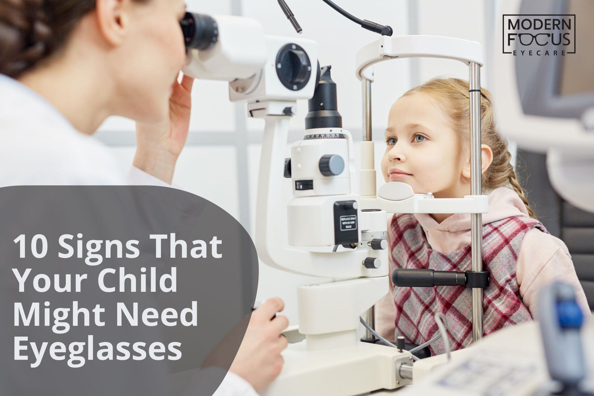 10 Signs That Your Child Might Need Eyeglasses Modern Focus