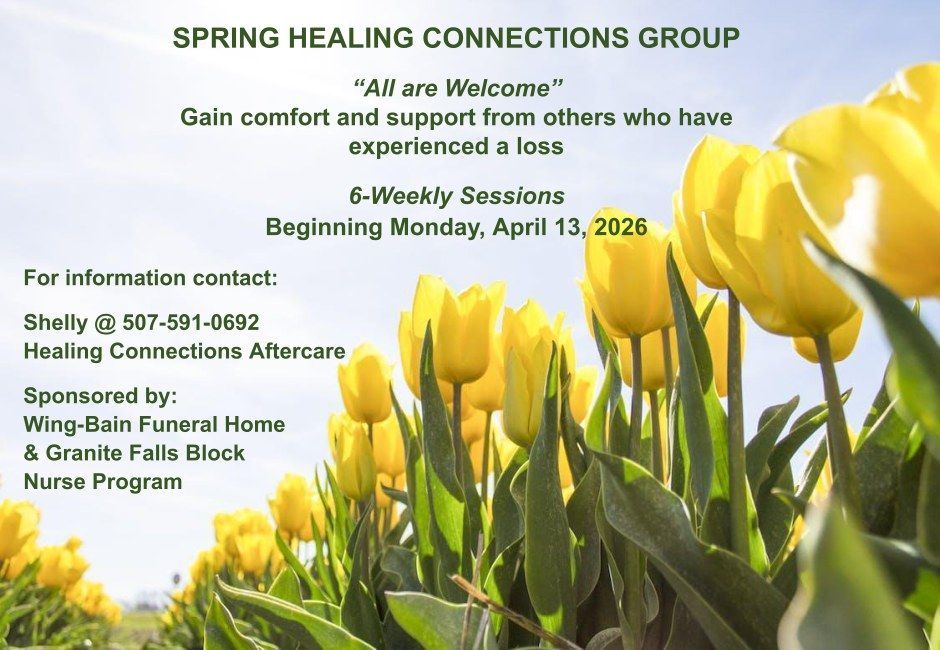Text flyer for Spring Healing Connections grief support group beginning April 13, 2026, set against yellow tulips.