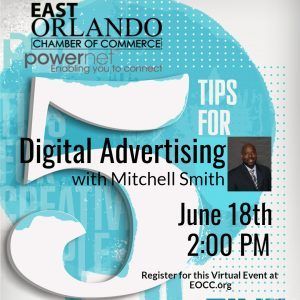 Promotional graphic for a digital advertising workshop on June 18th at 2 PM, hosted by East Orlando Chamber of Commerce.