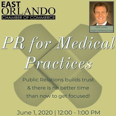Flyer for a virtual event by the East Orlando Chamber of Commerce about PR for medical practices, with a picture of Keith Landry.