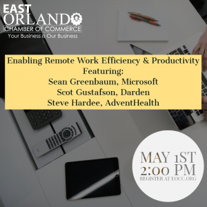 Event promoting remote work efficiency. Speakers from Microsoft, Darden, AdventHealth. May 1st, 2 PM.