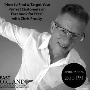 Chris Prouty, white shirt, glasses, smiling, for Facebook marketing seminar. April 17, 2020 at 2 PM. East Orlando Chamber of Commerce.