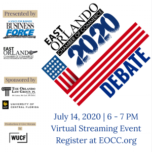 East Orlando Chamber of Commerce 2020 debate event graphic. Featuring the date, sponsors, and streaming details.