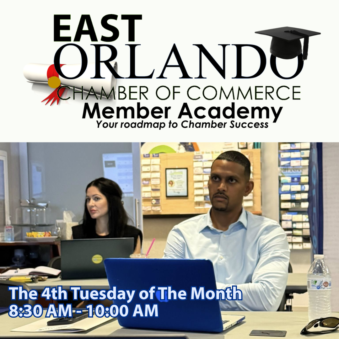 East Orlando Chamber of Commerce event announcement: Member Academy, 4th Tuesday of the month, 8:30-10:00 AM. Includes two people attending.