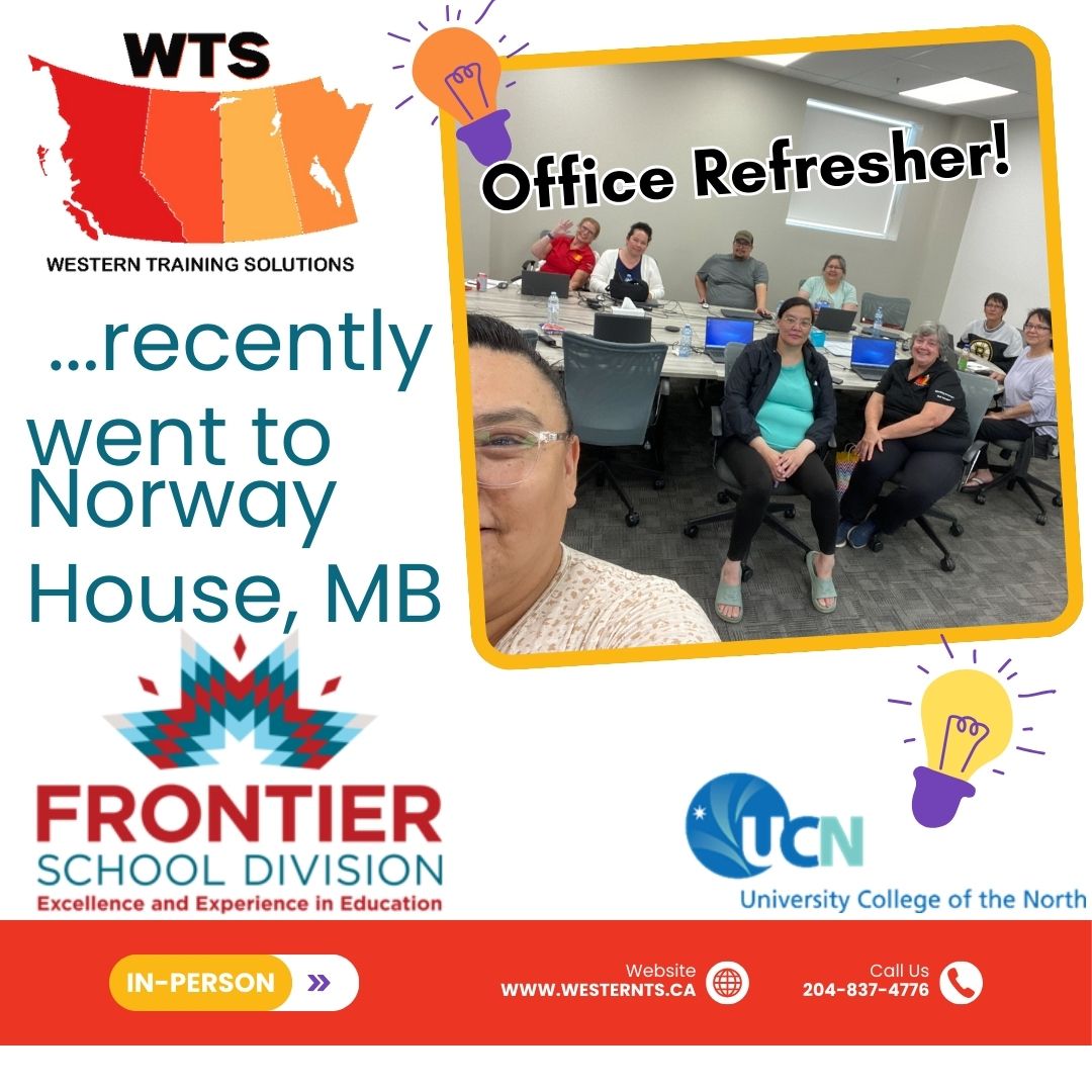 Western Training Solutions post on going to Norway House MB to instruct and Office Refresher Course