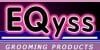 EQyss Grooming Products