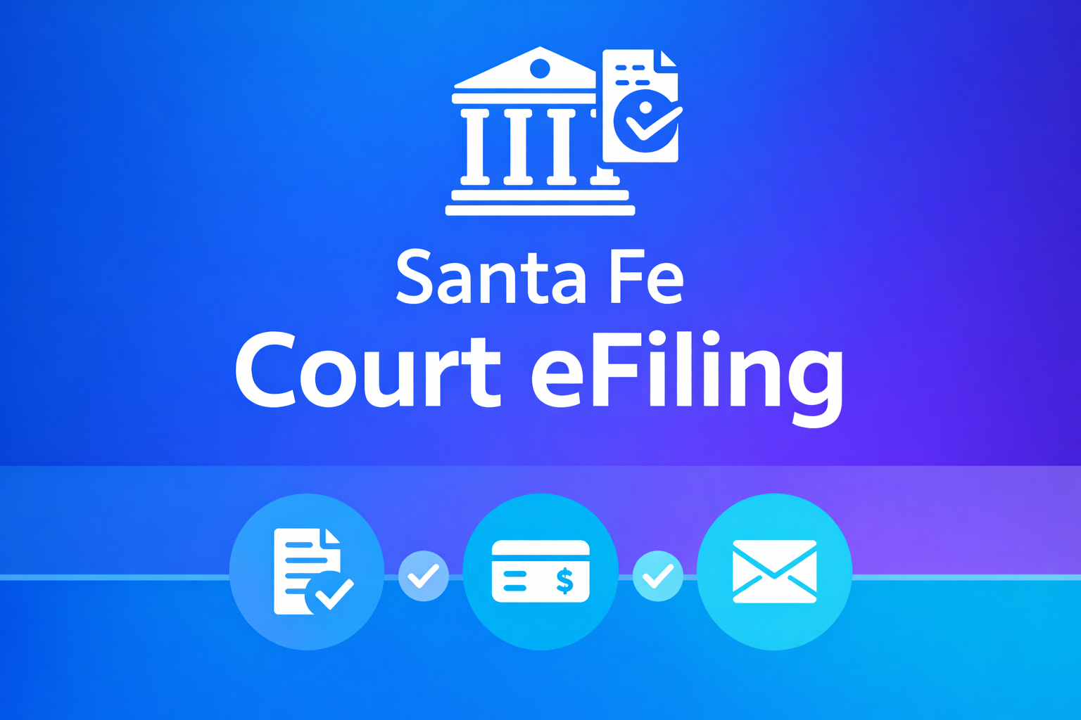 Santa Fe Court eFiling | 123 Legal Inc.