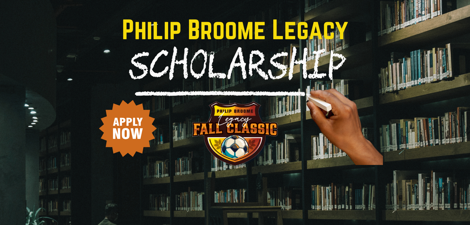 United Futbol Academy Philip Broome Legacy Scholarship flyer