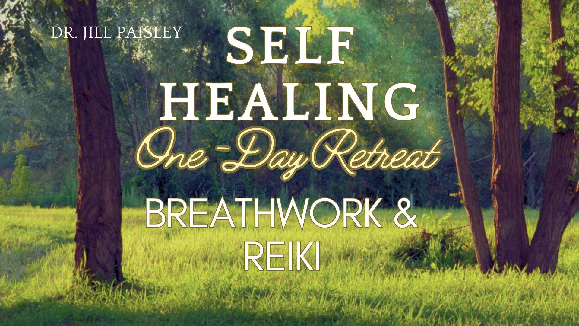 A poster for a self healing one day retreat with trees in the background.