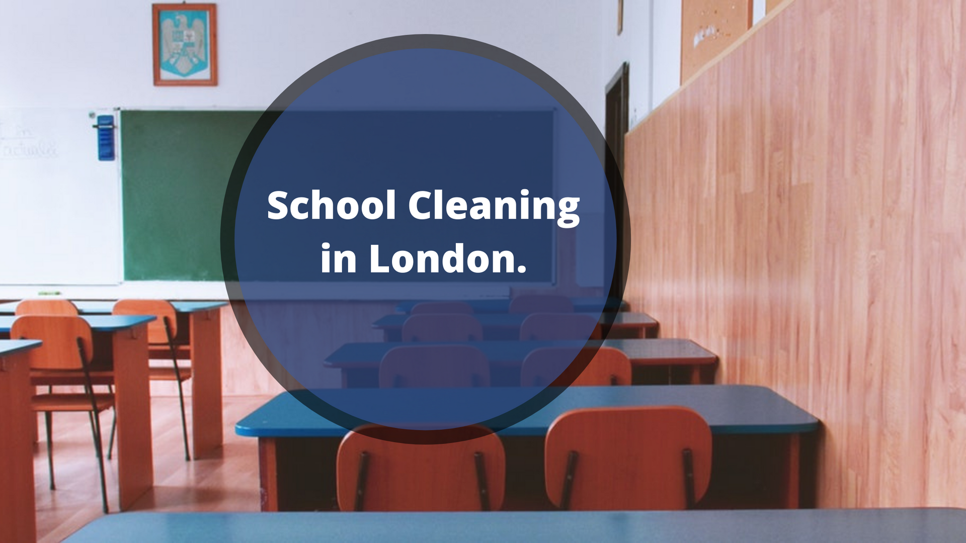 An empty classroom with a sign that says school cleaning in london