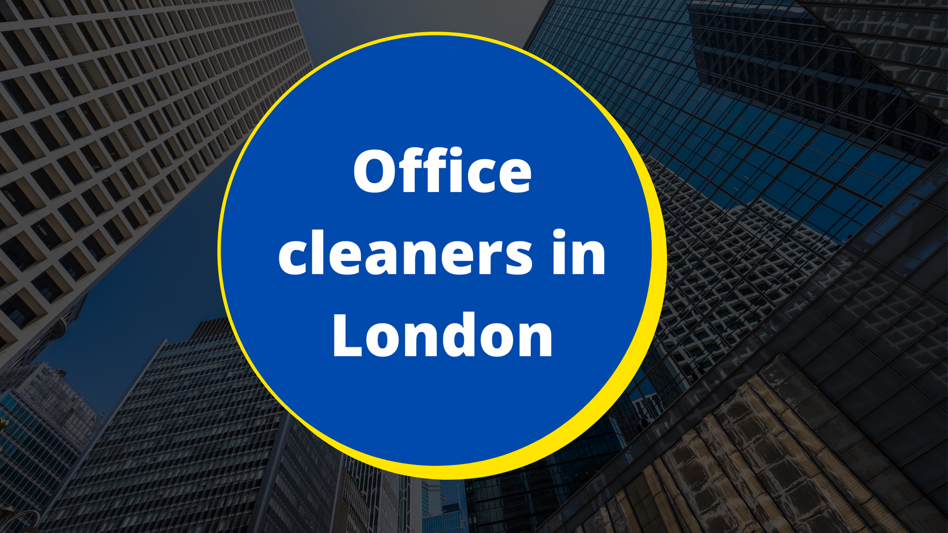 A blue circle with the words office cleaners in london on it