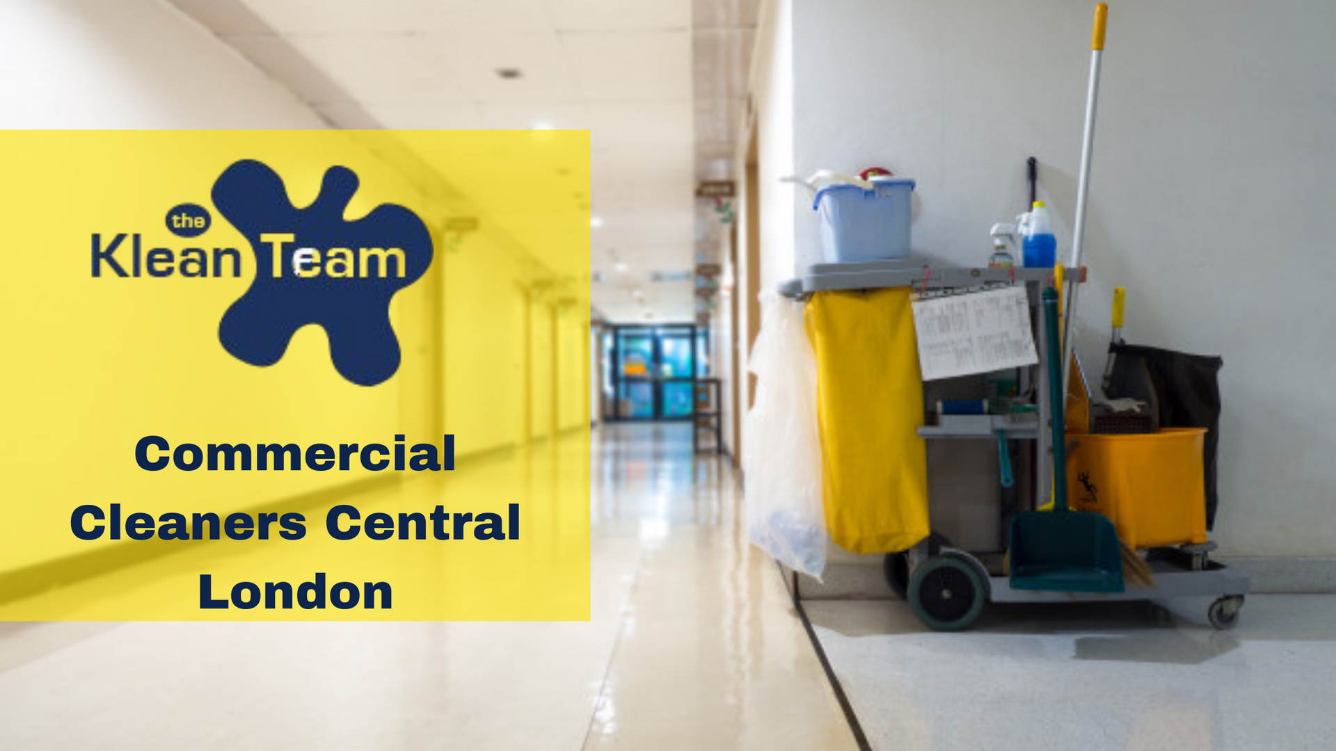 A sign for the klean team commercial cleaners central london