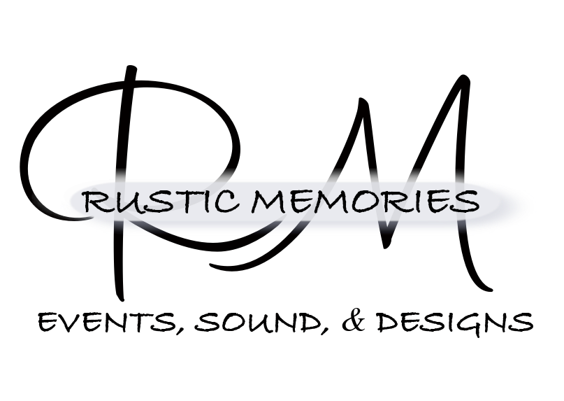 Rustic Memories Events, Sound, and Designs