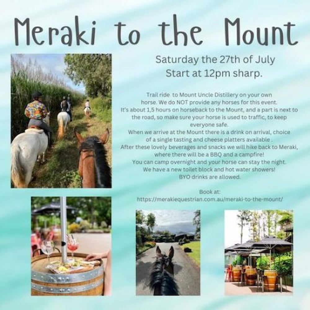 A Poster for Meraki to the Mount on Saturday the 27th of July — Meraki Equestrian Centre in Mareeba, QLD