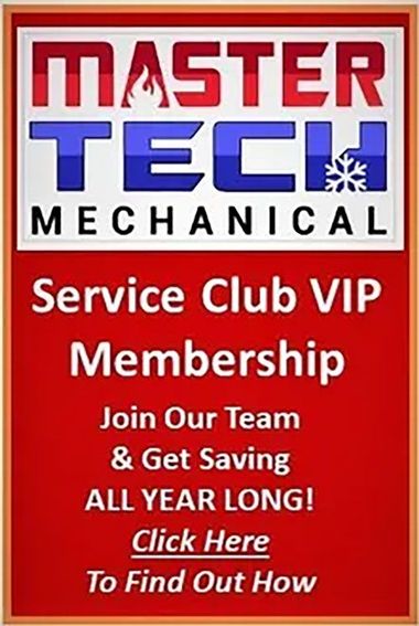 Advertisement for Master Tech Mechanical's Service Club VIP Membership; red and white graphic with call to action.