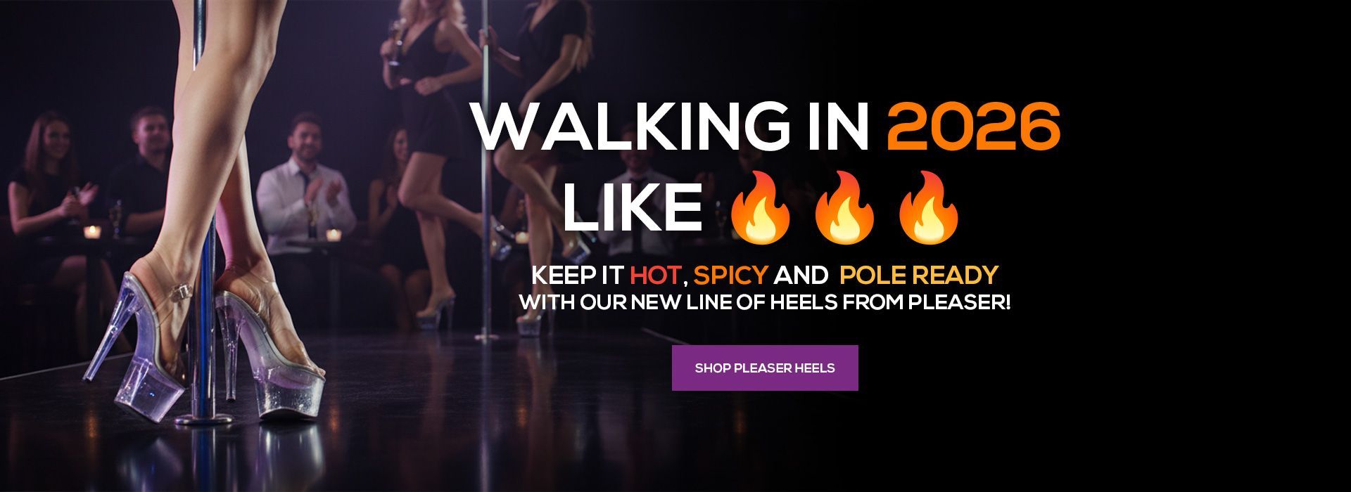 Advertisement for heels. Shows women in heels, on a pole, with fire emojis. Text reads,