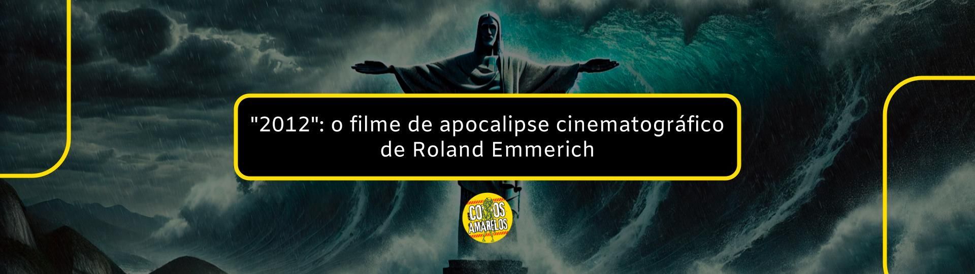 2012-o-filme-de-apocalipse-cinematografico-de-roland-emmerich