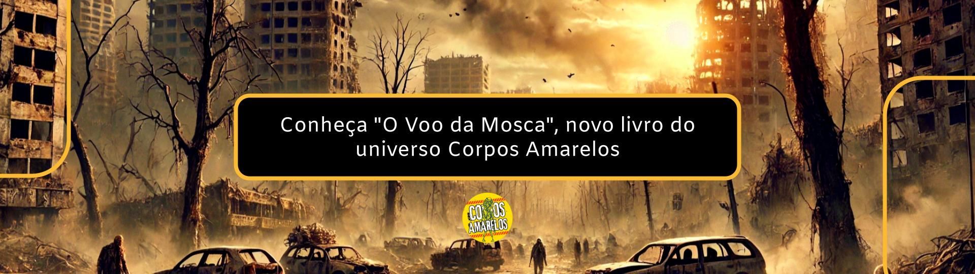 conheca-o-voo-da-mosca-novo-livro-do-universo-corpos-amarelos