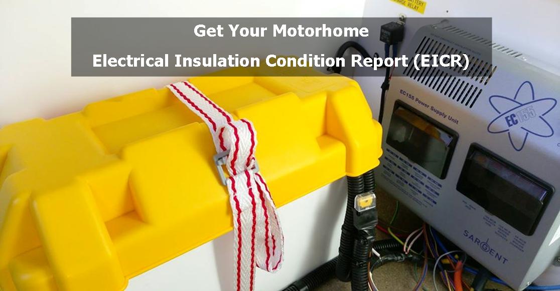 EICR Electrical Insulation Condition Report, EICR Test, for motorhomes and campervans