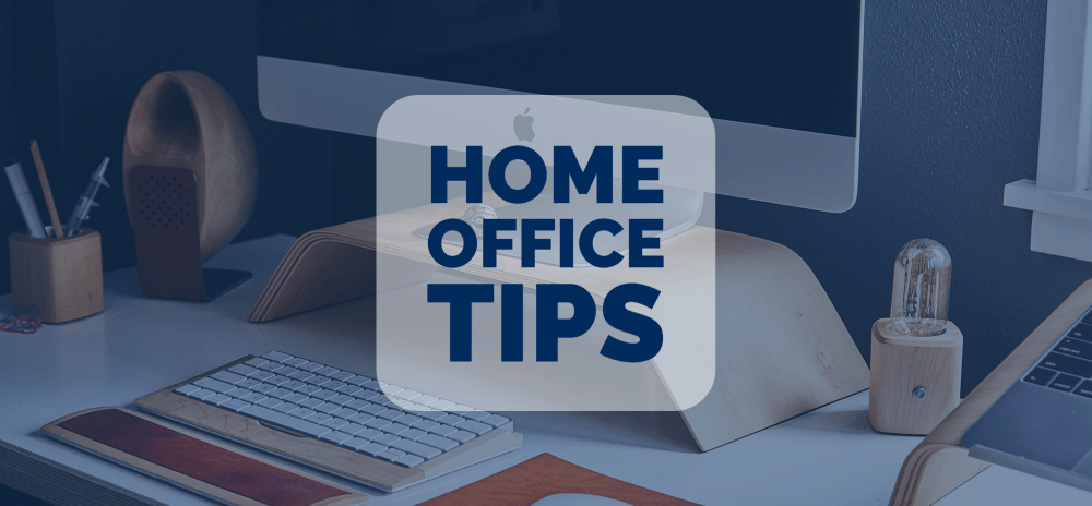Home Office Tips